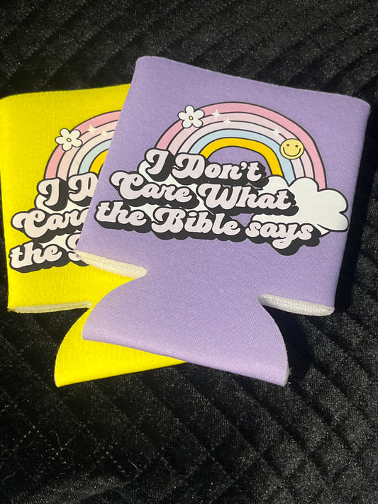 i don’t care what the bible says can coozie